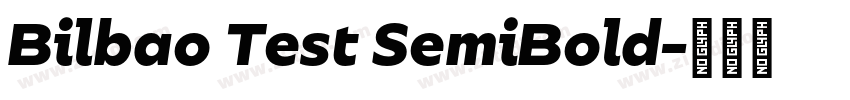 Bilbao Test SemiBold字体转换